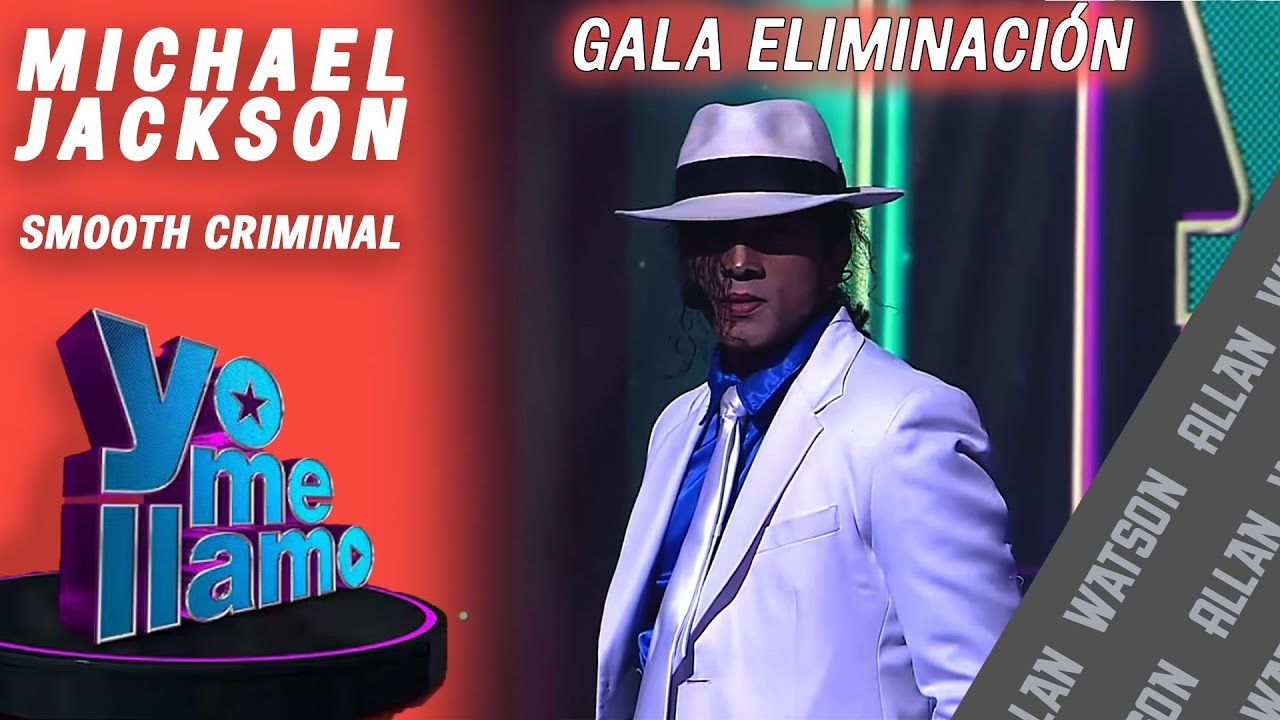 Smooth Criminal - Yo me Llamo Michael Jackson - Ecuador (Allan Watson) GALA de Eliminación