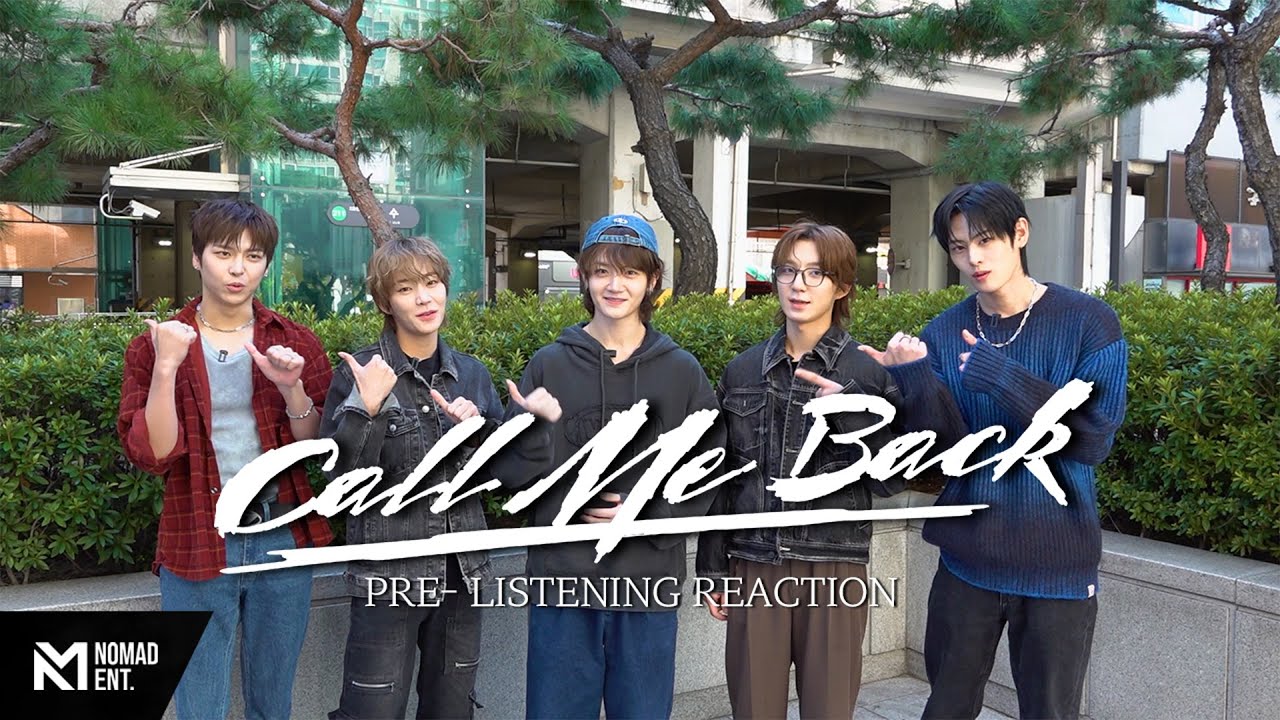 'Call Me Back' Pre-Listening Reaction | NOMAD 노매드