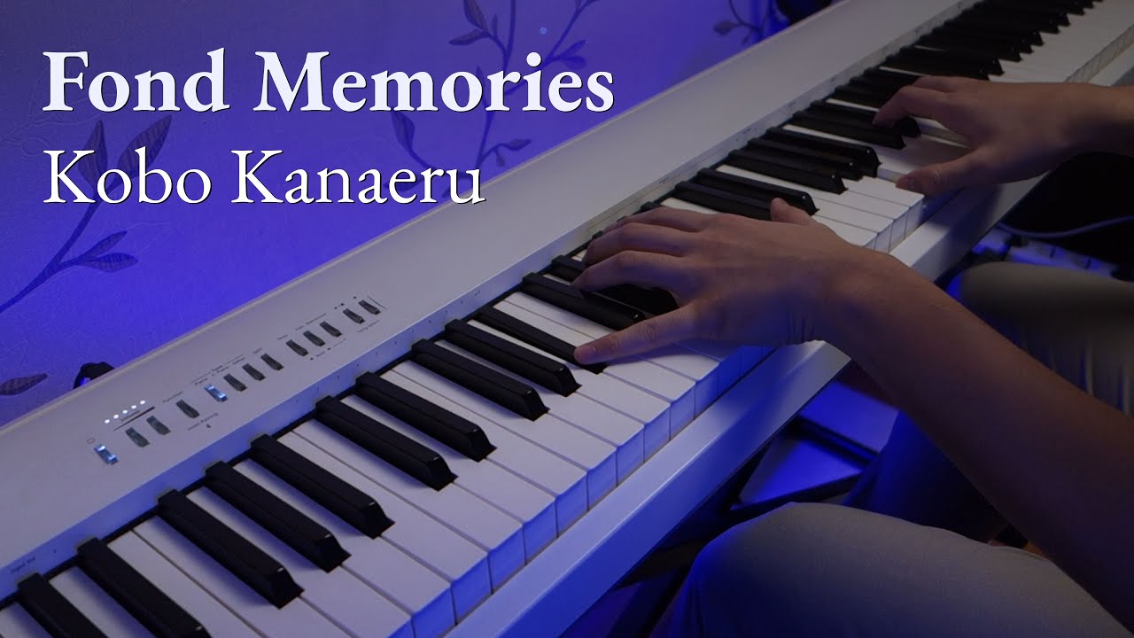 Fond Memories | Kobo Kanaeru | Piano Cover