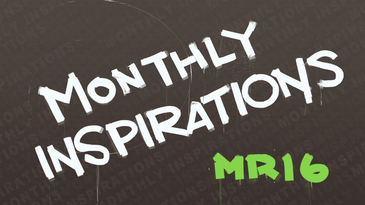 Monthly Inspirations: March 2016