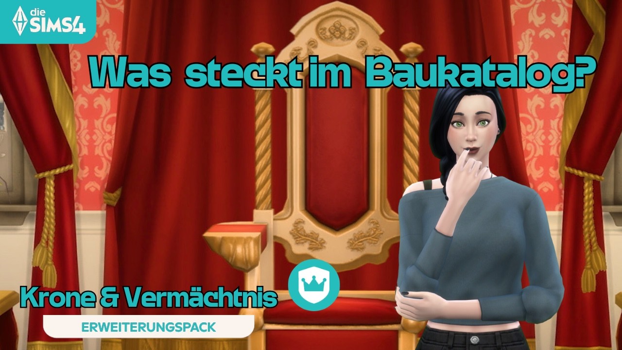 Die Sims 4 | Krone & Vermächtnis - Was steckt im Baukatalog