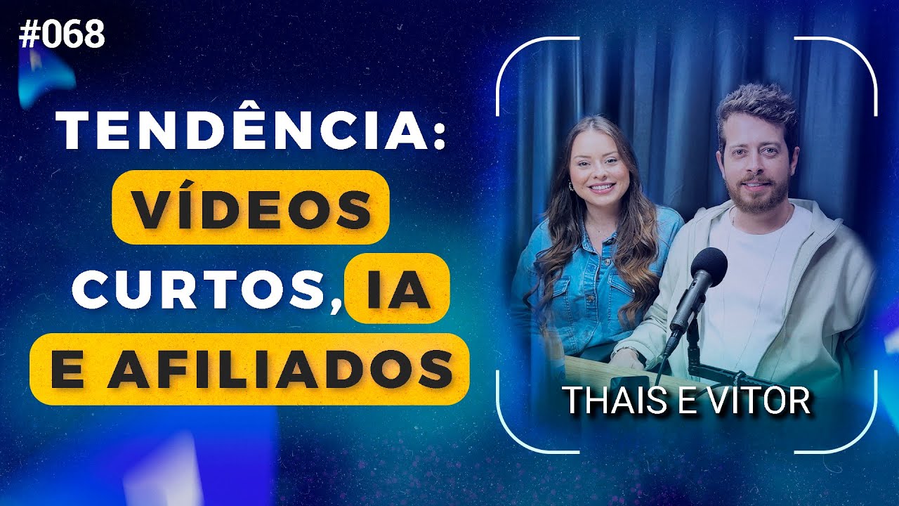 Quais São as 3 TENDÊNCIAS de Vendas Online para 2026? - Thais e Vitor | Avantpro Cast#68