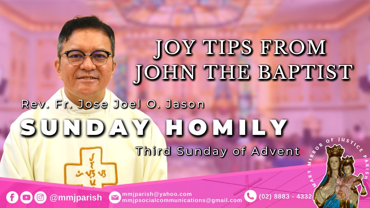 SUNDAY HOMILY (DECEMBER 12, 2021)
