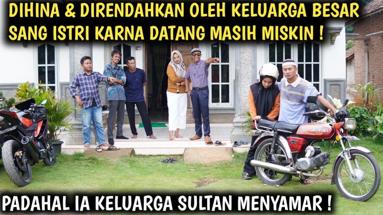 DIHINA & DIRENDAHKAN KARENA DATANG KERUMAH MERTUA MASIH MISKIN, PADAHAL IA ANAK SULTAN YANG MENYAMAR