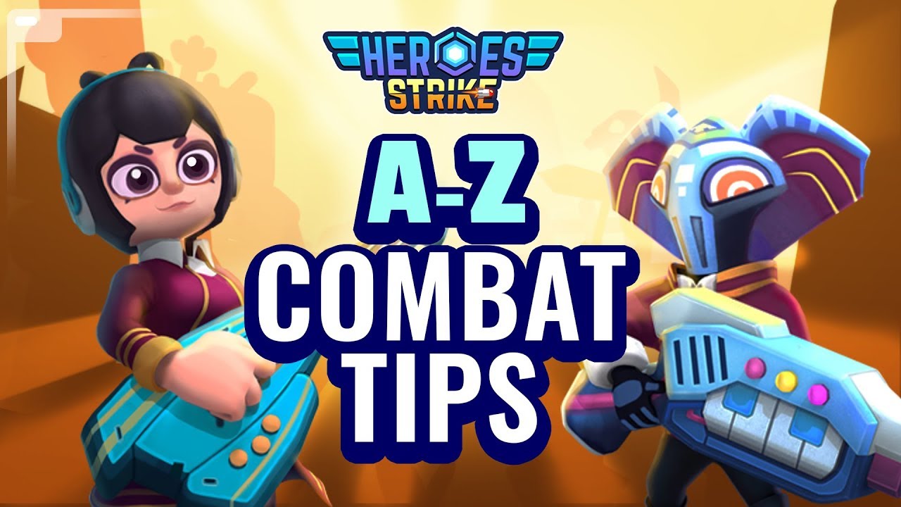HEROES' STRIKE 3v3- Ultimate Combat Tips for Beginner - A Complete Walkthrough