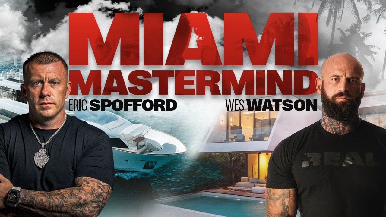 Miami Mastermind 2 with Wes Watson and Eric Spofford