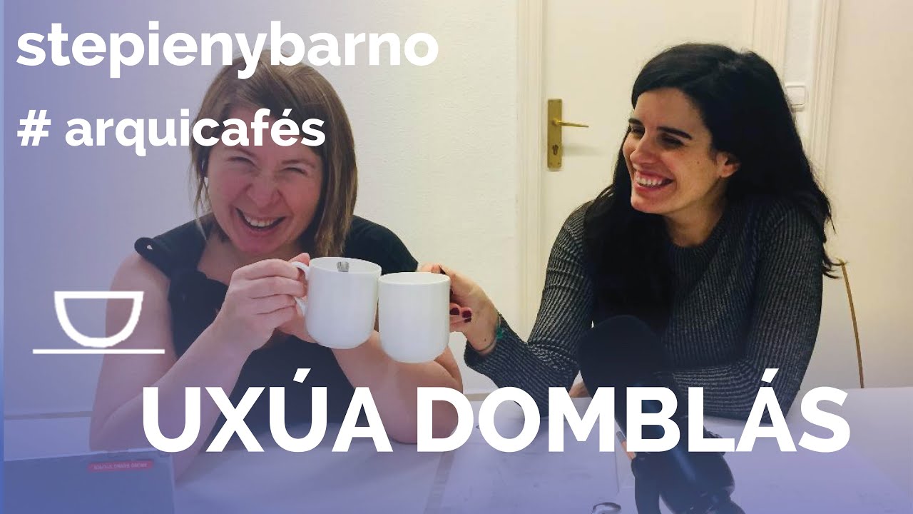 #Arquicafé con Uxua Domblas