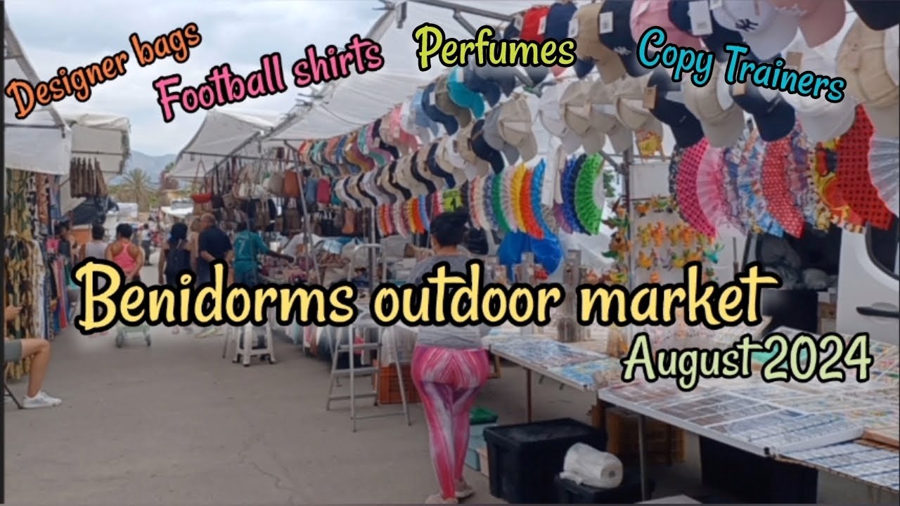 Benidorms outdoor market 2024 🇪🇸 Designer bags, trainers, perfumes & football shirts. 🛍️🌞🌴 #benidorm