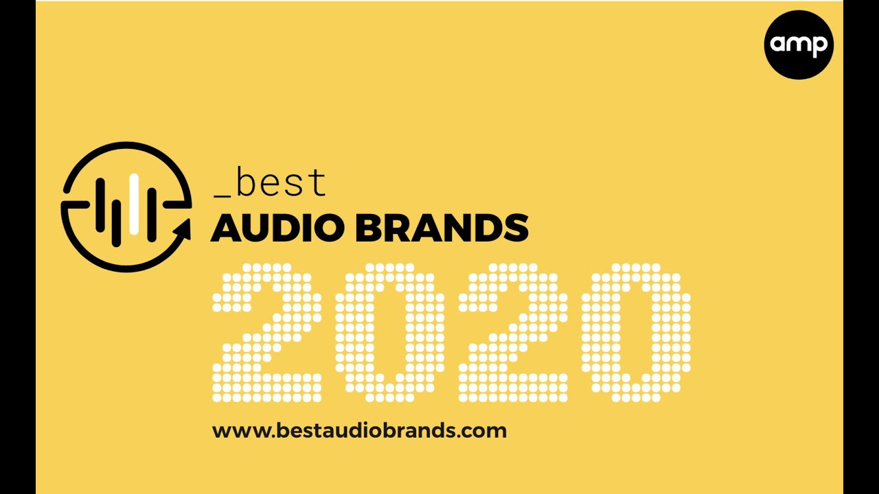 ★ AUDIO BRANDING ★ Top 10 Best Audio Brands Ranking 2020 | amp Sonic DNA & Sound Science