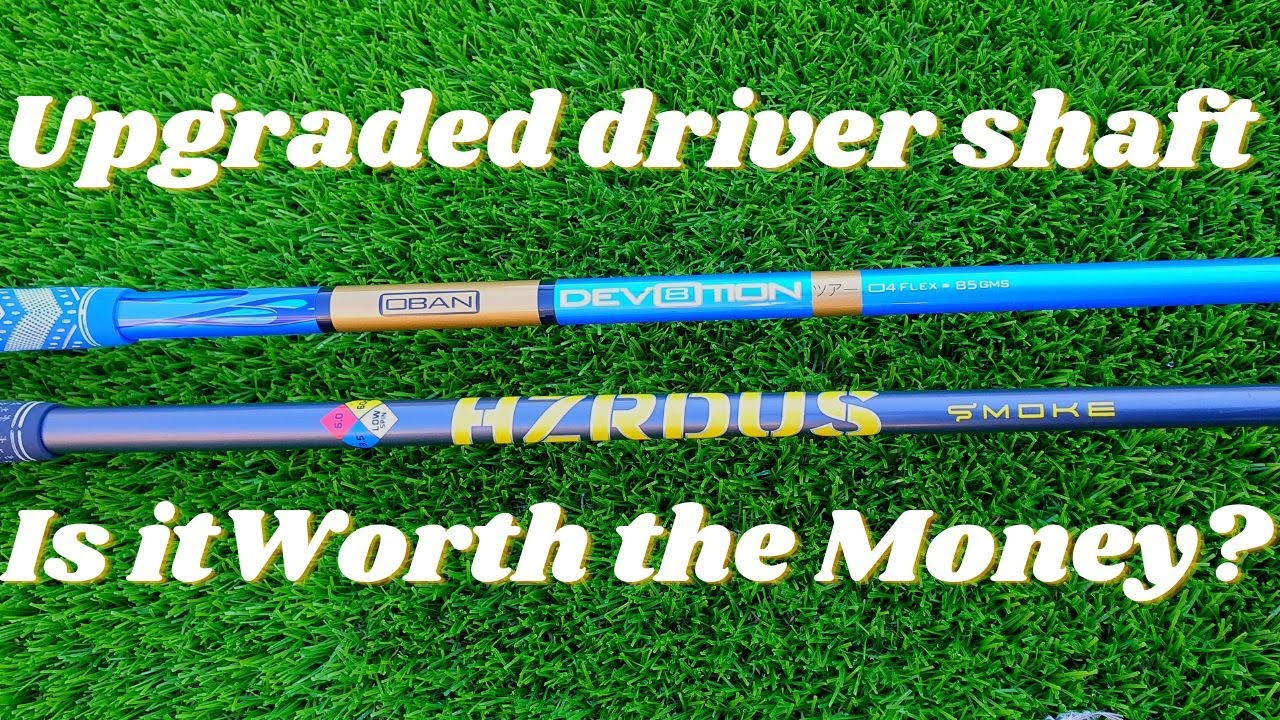 Oban Devotion upgraded shaft Vs Hzrdus smoke standard shaft