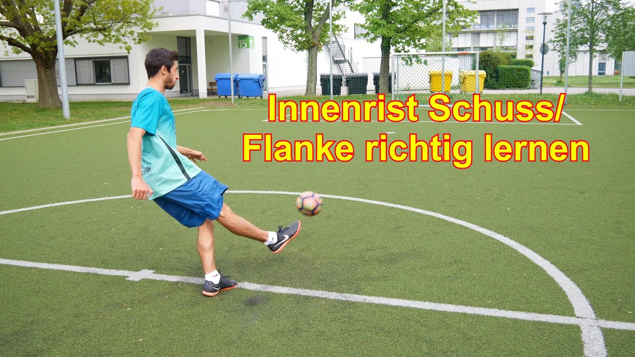 Wie mit Innenrist Schießen/Flanken Tutorial /2 Varianten, Wie Innenrist Schuss/Flanke machen