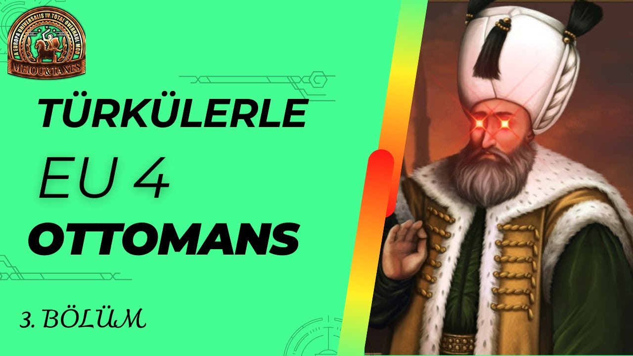 Türkülerle EU4 (Ottomans): 3. Bölüm /// Atina'nın Fethi