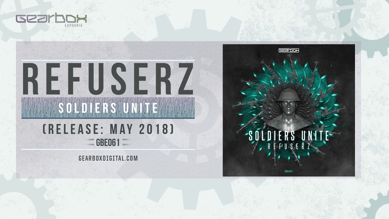 Refuserz - Soldiers Unite [GBE061]