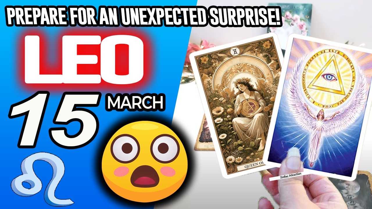 Leo ♌😲PREPARE FOR AN UNEXPECTED SURPRISE❗🎁 horoscope for today MARCH 15 2026 ♌ #leo tarot MARCH