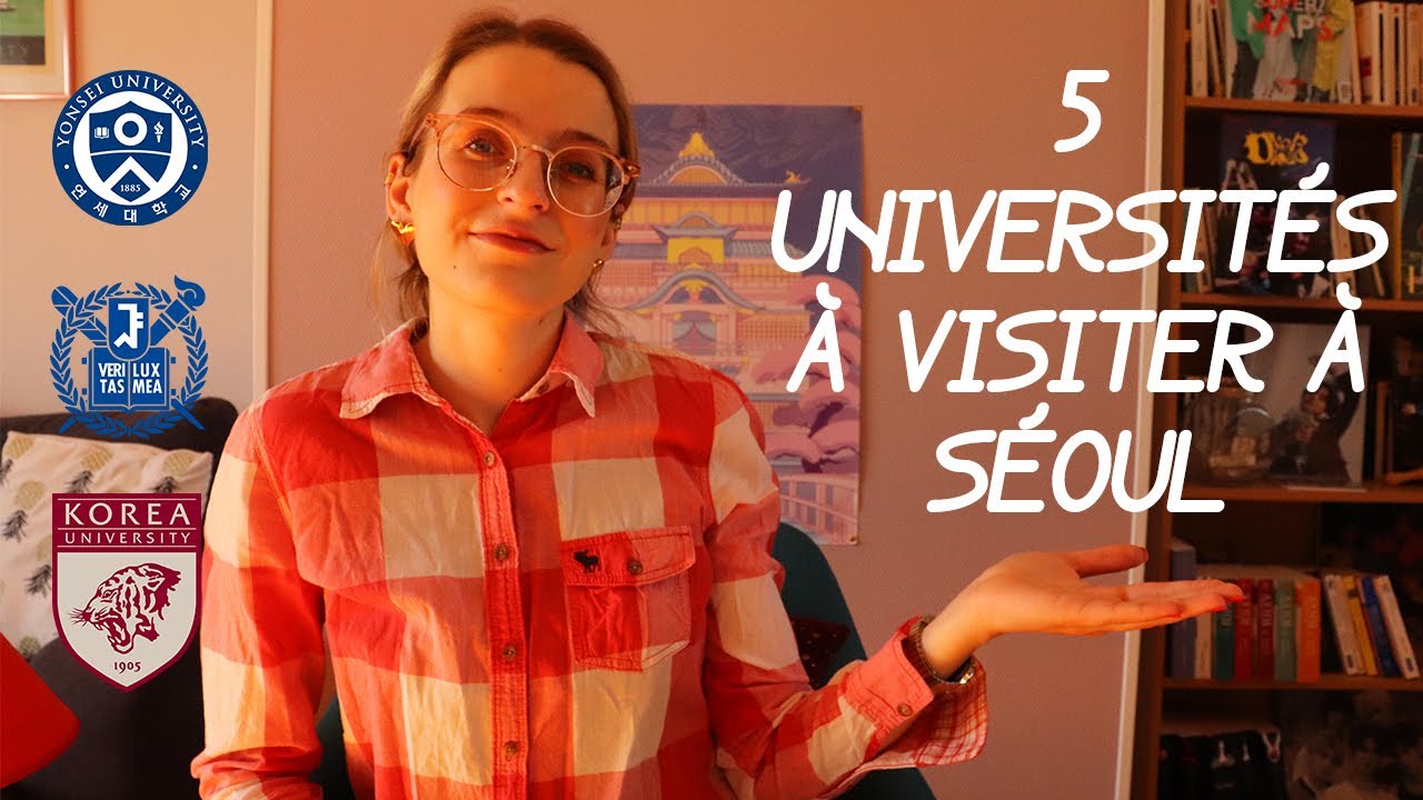 5 UNIVERSITÉS À VISITER À SÉOUL