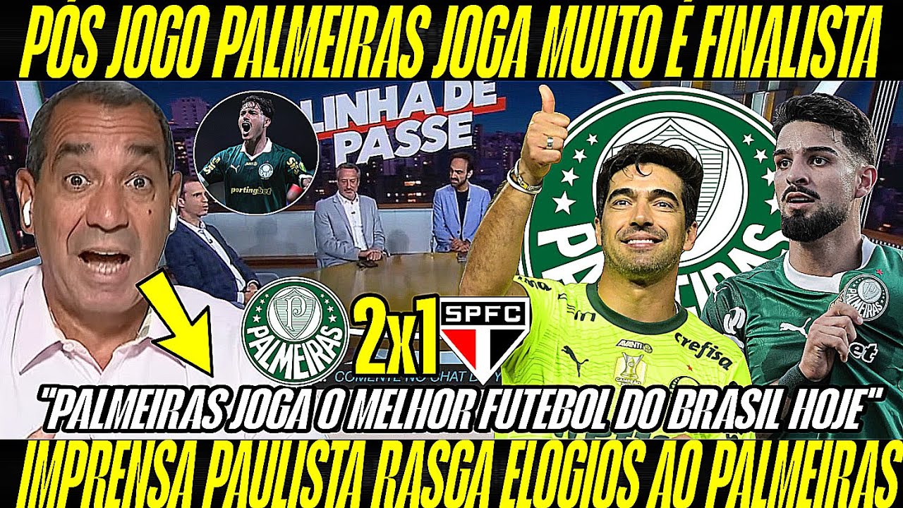 PÓS JOGO PALMEIRAS NÃO PERDOA JOGA MUITO E É FINALISTA DO PAULISTÃO! PALMEIRAS 2x1 SÃO PAULO HOJE 