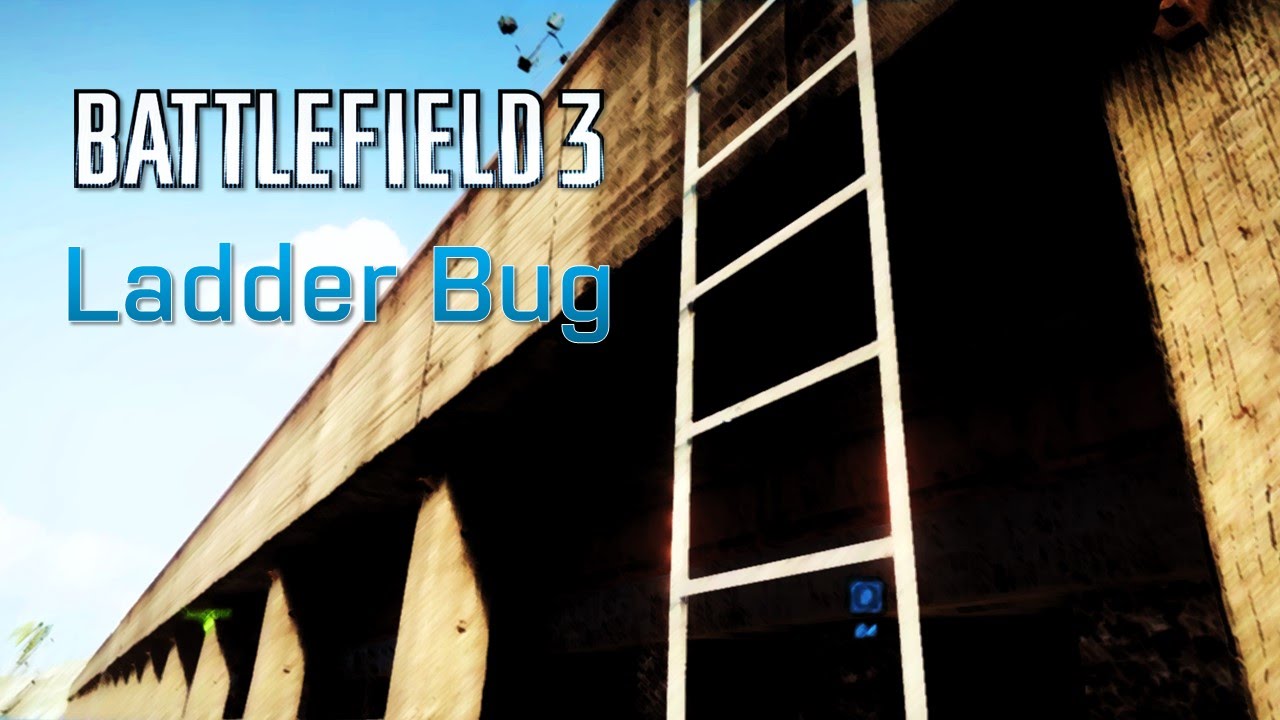 Battlefield 3 Special - Ladder Bug / Glitch