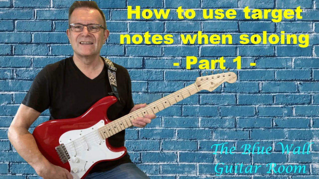 How to use target notes in solos - part 1