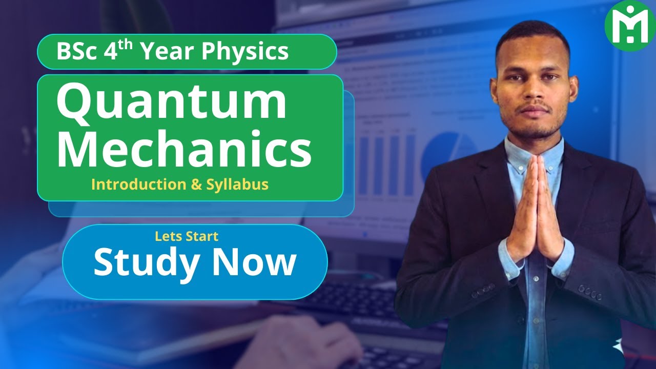 BSc 4th Year Physics || Quantum Physcis || Syllabus & imp Questions🔥