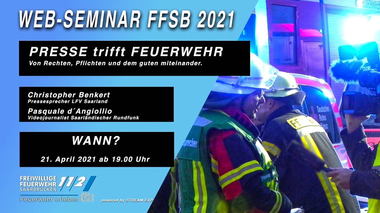 #15 Web Seminar 2021 FFSB - Presse trifft Feuerwehr