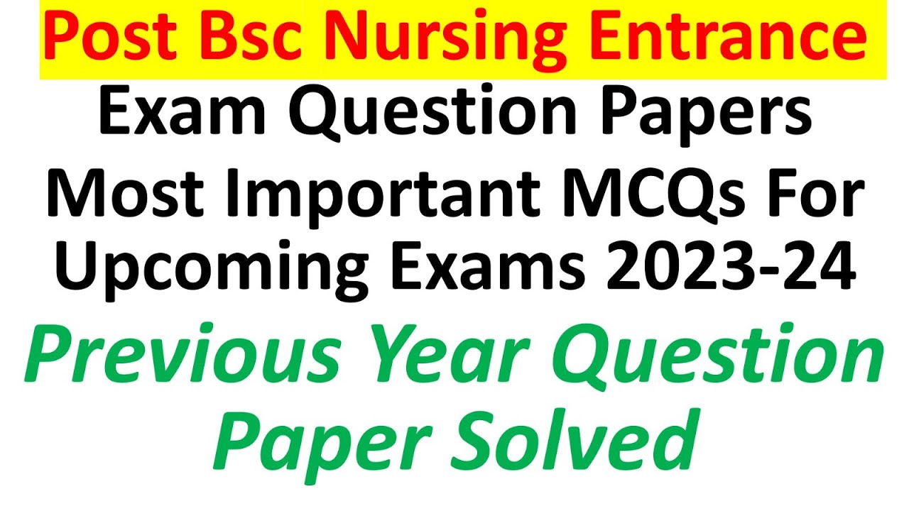 post bsc nursing entrance exam question papers |post bsc nursing entrance exam 2023 |ignou post bsc