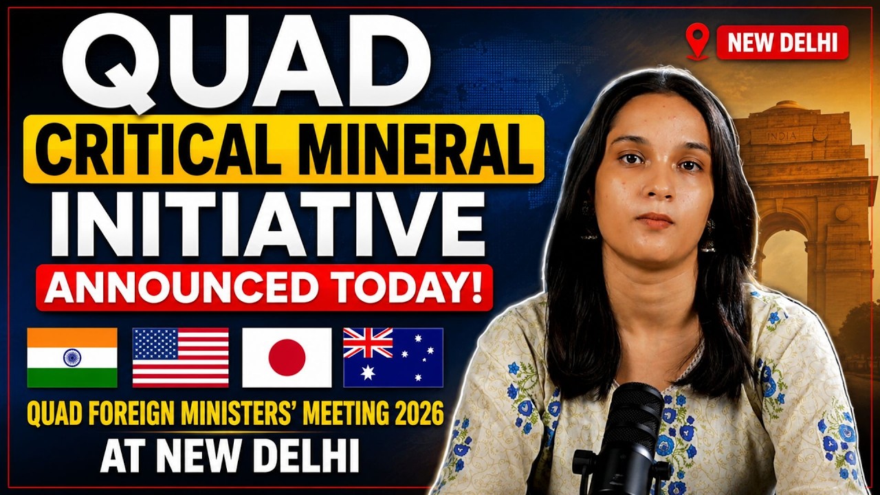 QUAD Critical Mineral Initiative Framework Among India, Australia, Japan And USA