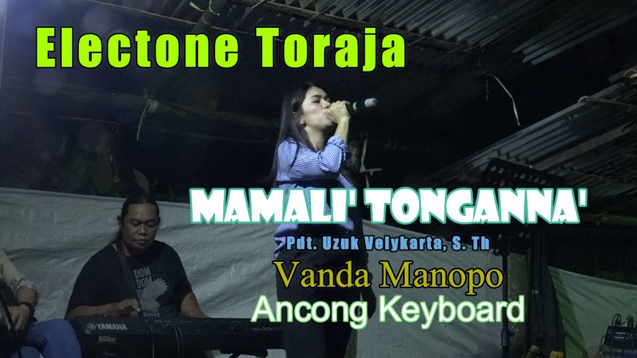 Mamali' Tonganna' [ Lagu Toraja ] versi Electone Toraja.