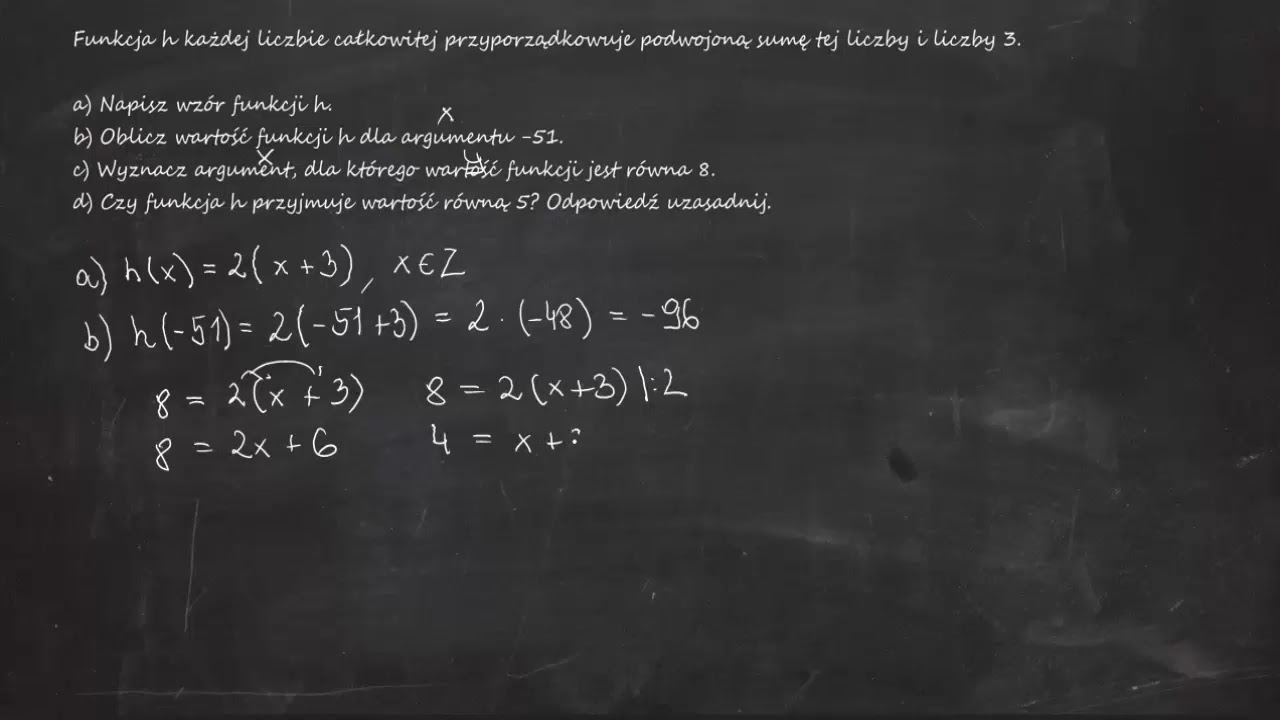 Funkcja h każdej liczbie całkowitej przyporządkowuje podwojoną sumę tej liczby i liczby 3.