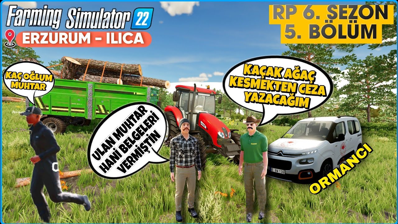 KENDİ ARAZİMİZDE ORMANCIYA YAKALANDIK - MUHTAR YALAN KONUŞTU - FARMING SIMULATOR 22