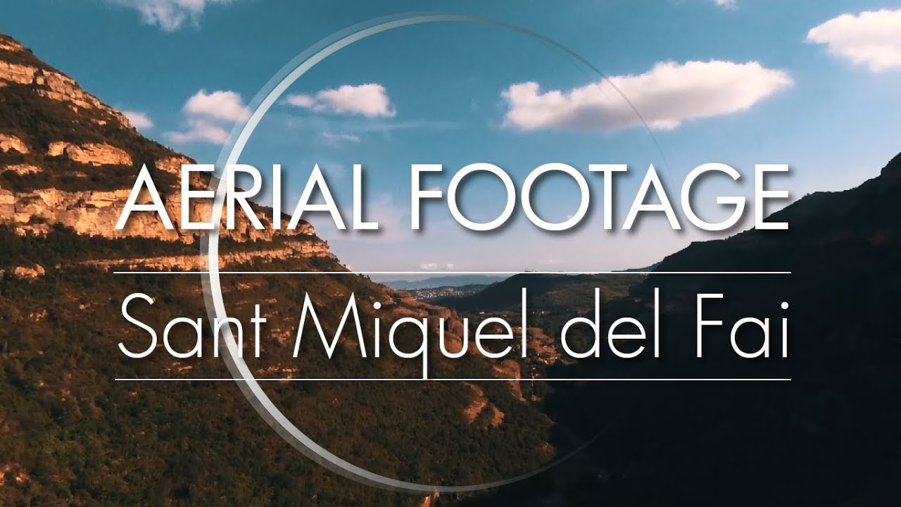 Sant Miquel Del Fai | Aerial Footage Drone