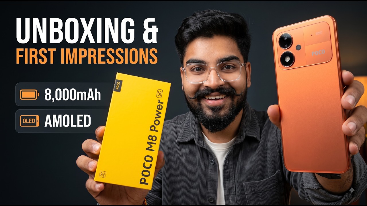 POCO M8 Power Unboxing & First Impression 🔥 Crazy Features ✅ 8,000mAh Battery & AMOLED Display