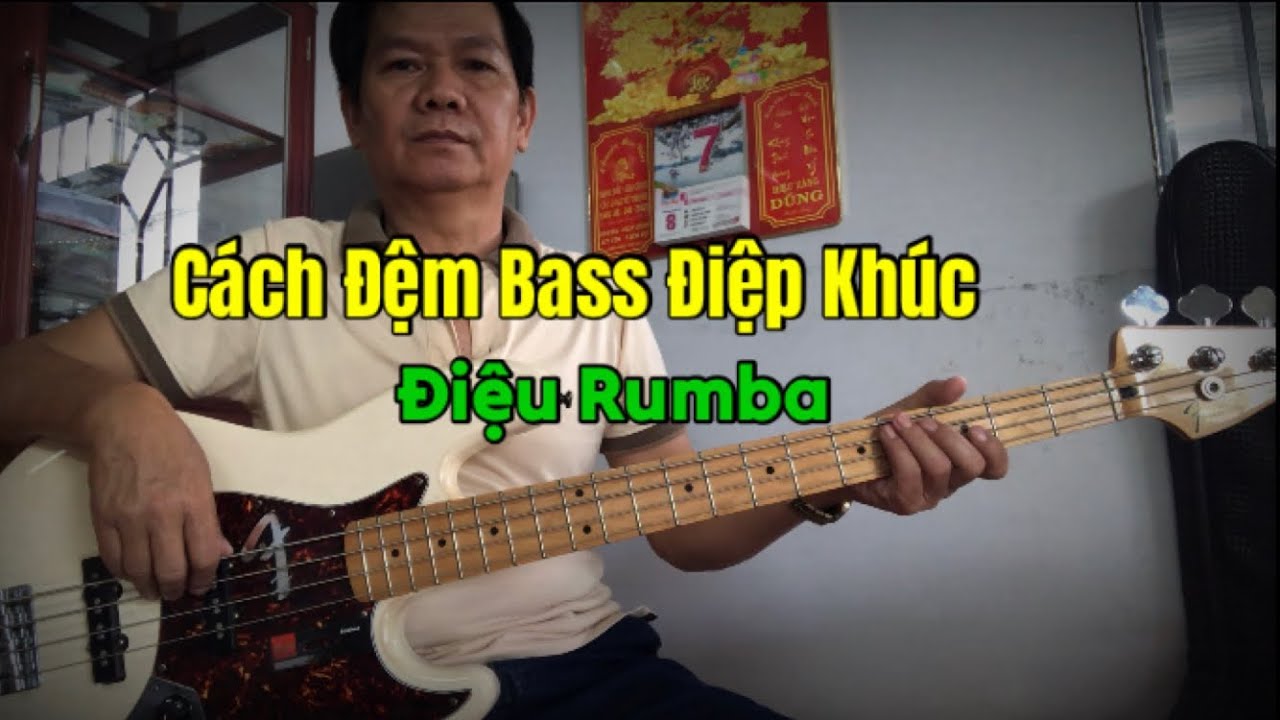 Hướng dẫn bass điệu Rumba phần điệp khúc
