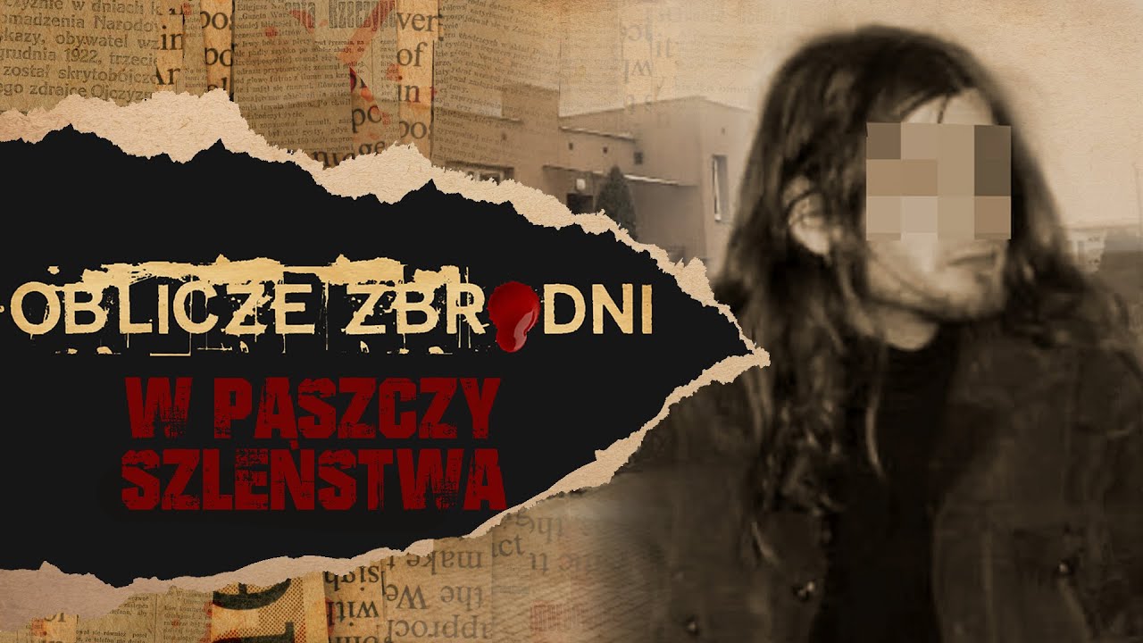 W paszczy szaleństwa. Mroczne oblicze Krzysztofa z Chodzieży | OBLICZE ZBRODNI | Podcast kryminalny