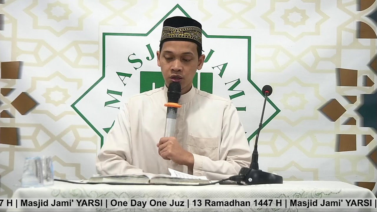 One Day One Juz | 13 Ramadhan 1447 H | Masjid Jami' YARSI |