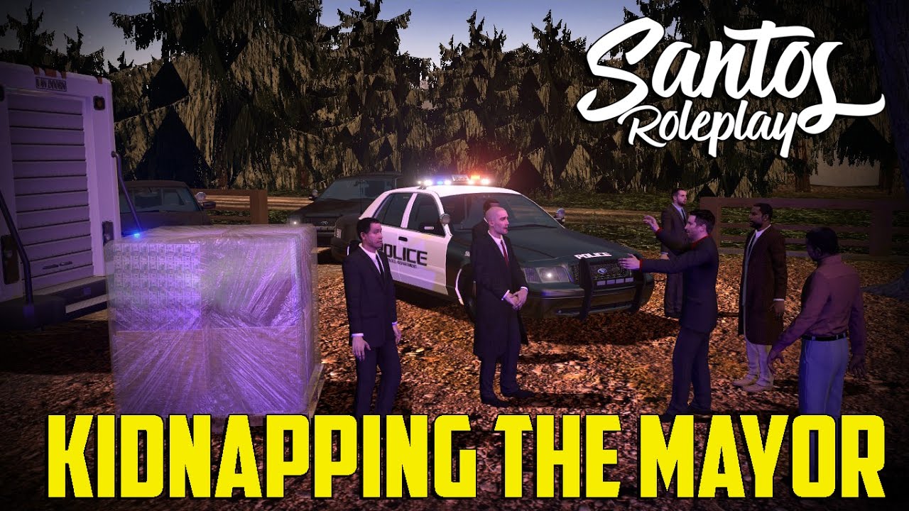 GMod: SantosRP - Kidnapping The Mayor