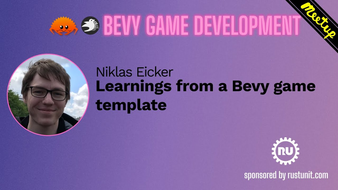 Bevy Meetup#3 - Niklas - Learnings from a Bevy Game Template