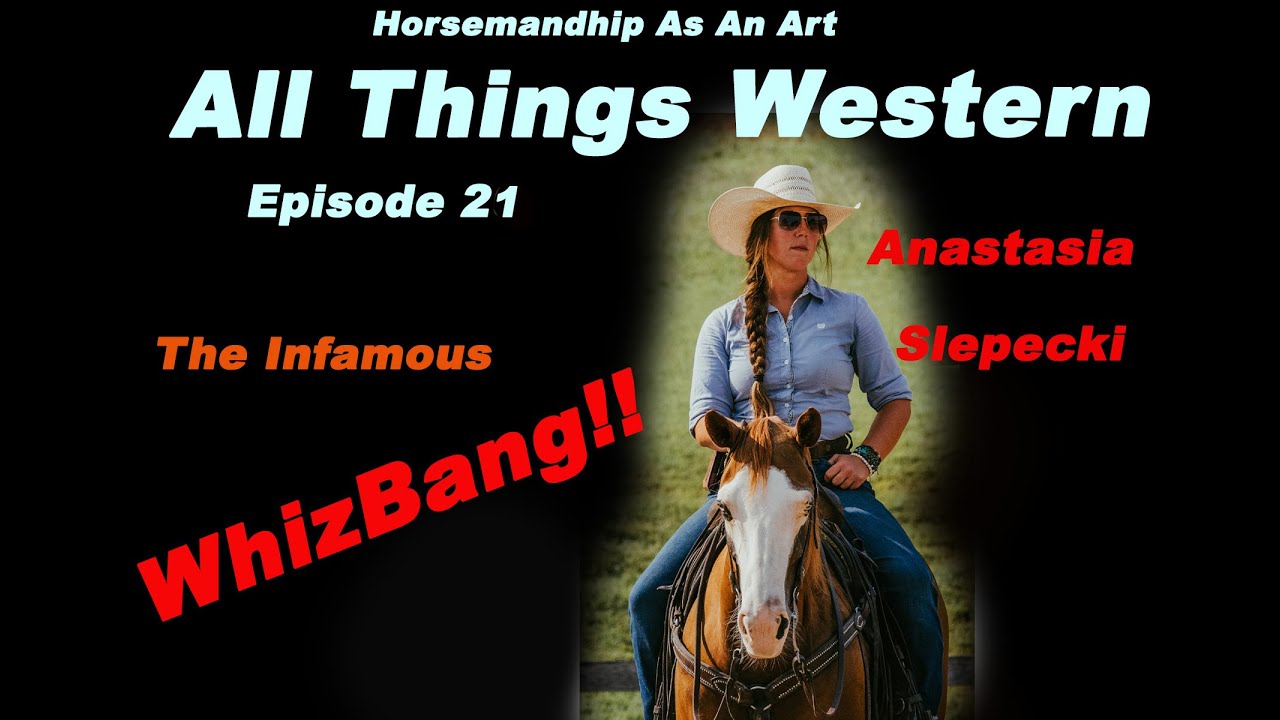 #21 Анастасия Слепецки «WhizBang» Все вестерны