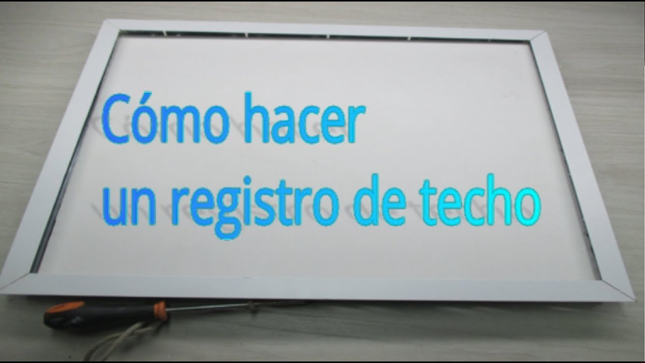 Registro para techo.