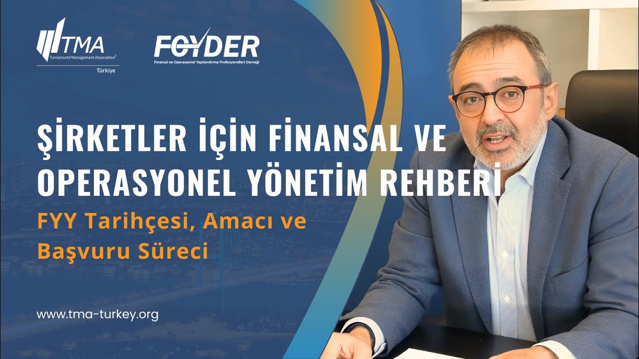 FYY Nedir? | Av. Hamdi Say ile Finansal Yeniden Yapılandırmanın Amacı ve Tarih&ccedil;esi | 4. B&ouml;l&uuml;m