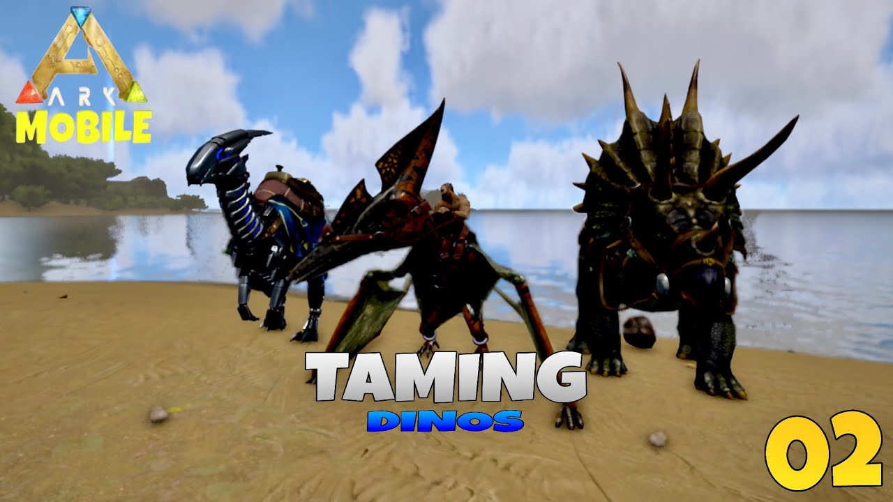 Taming dinos | Ark ultimate mobile | ep 02