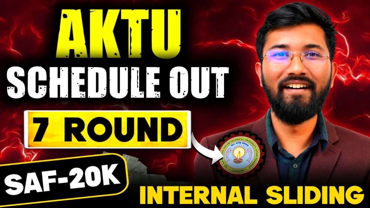 AKTU Counselling 2026 Schedule Out 🔥 7 Rounds, SAF & Internal Sliding | Complete Information