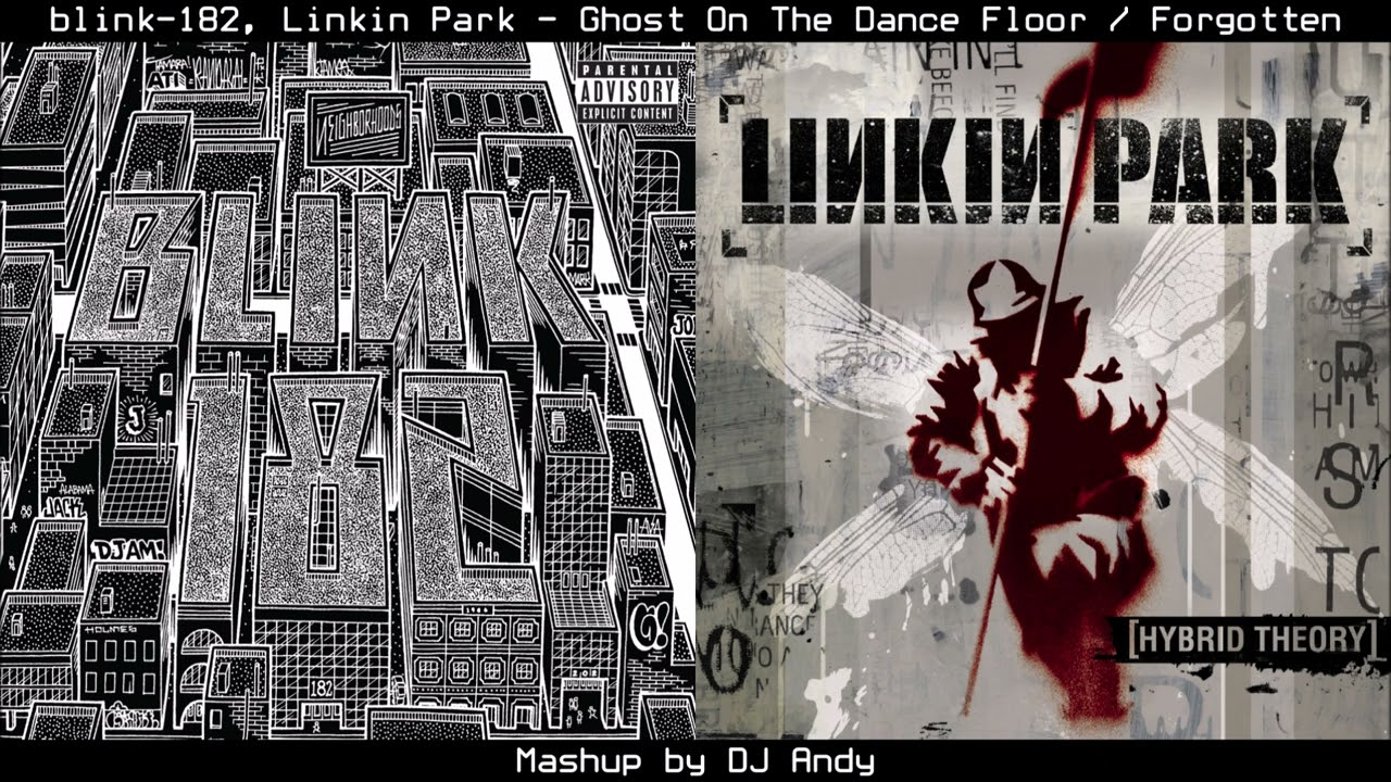 blink-182, Linkin Park - Ghost On The Dance Floor / Forgotten (Mashup by DJ Andy)