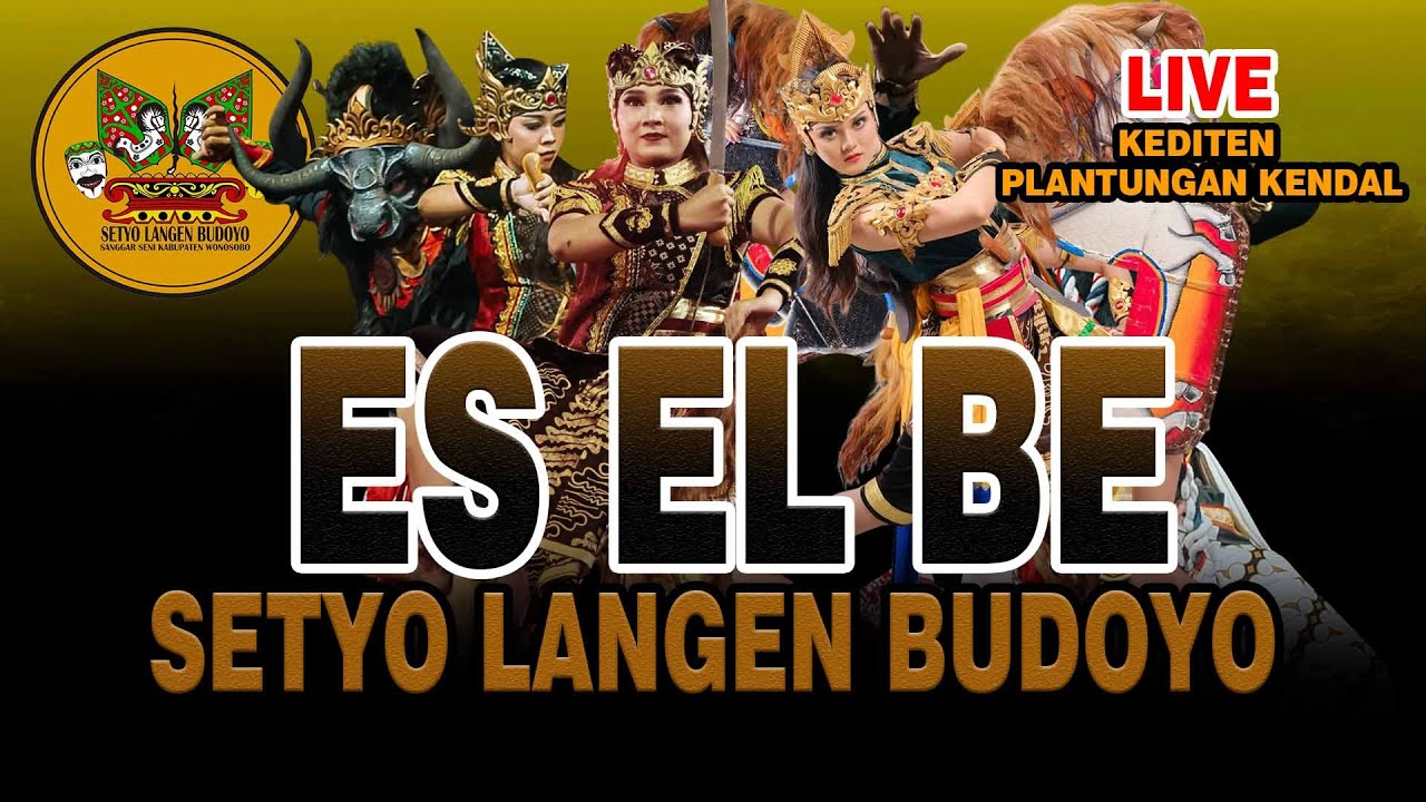SETYO LANGEN BUDOYO ( SLB )  LIVE KEDITEN PLANTUNGAN KENDAL