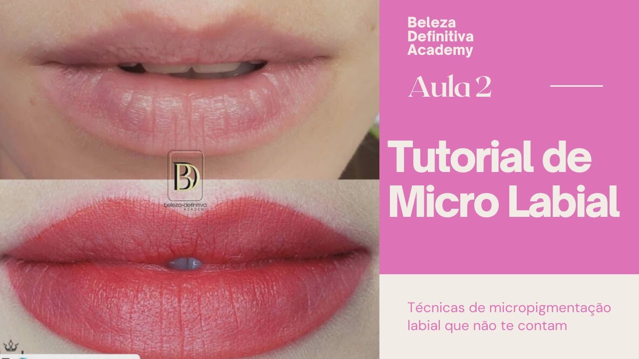 Tutorial de Micropigmentação Labial - Aula Gratuita