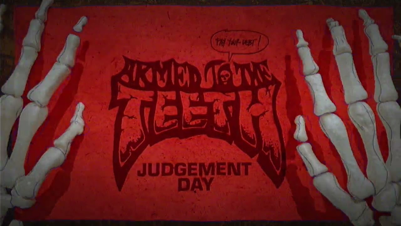 Armed To The Teeth - Judgement Day (Official Visualizer)