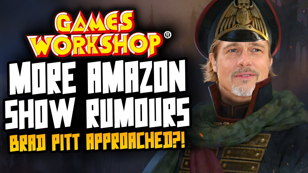 New AMAZON WARHAMMER Rumours! BRAD PITT Involved?!