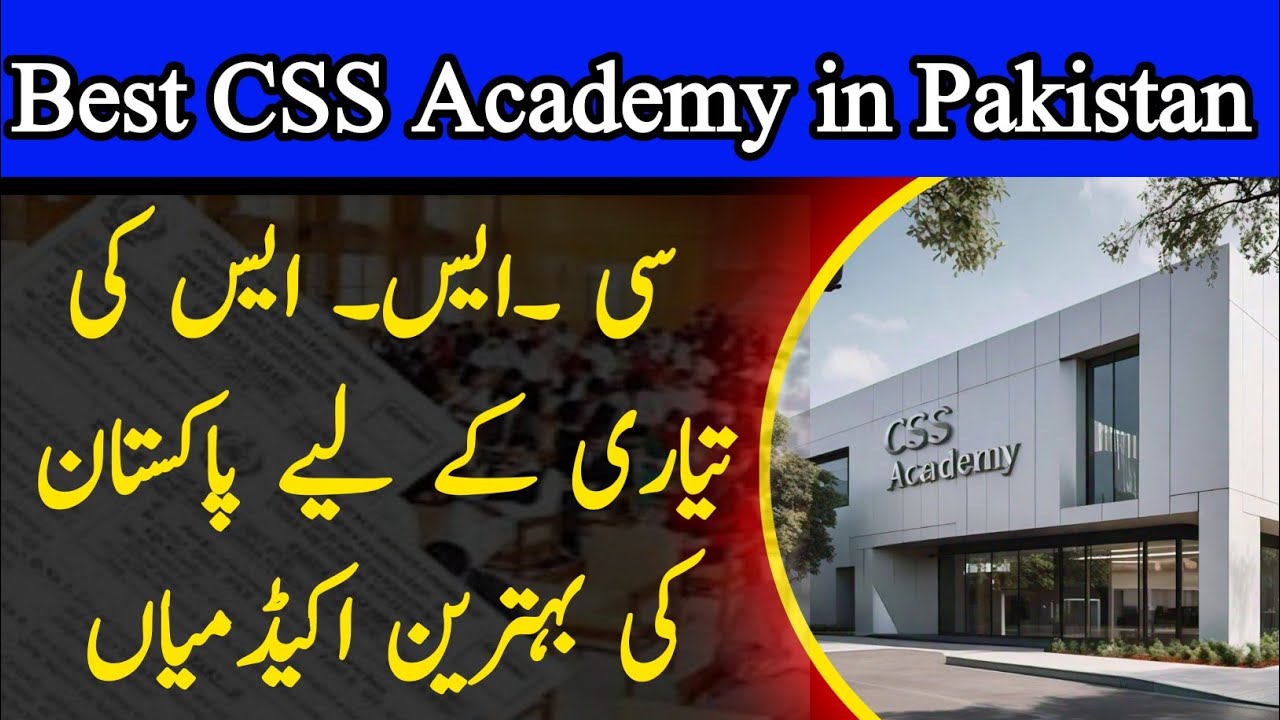 Top 10 CSS academy in Pakistan 2024