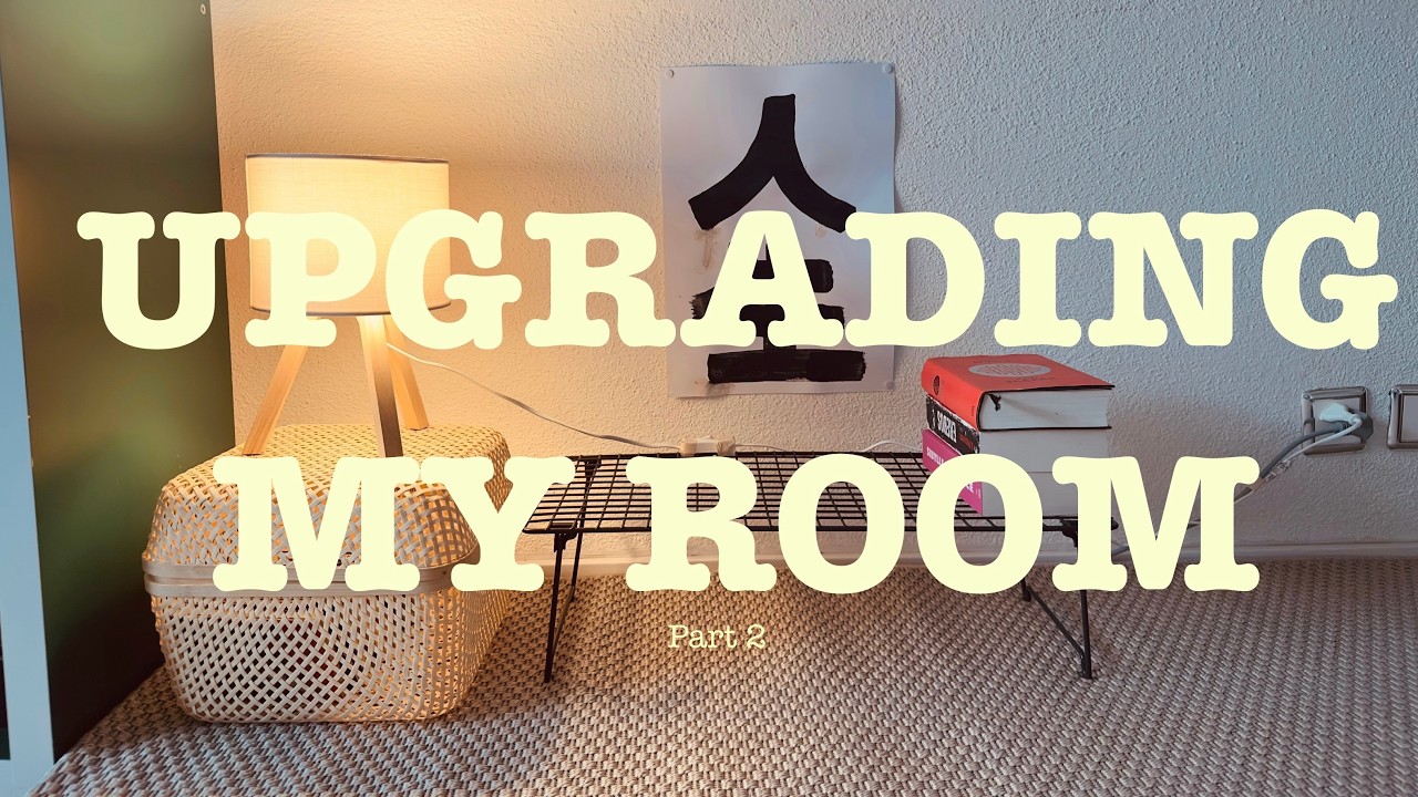 Upgrading my room (part 2)