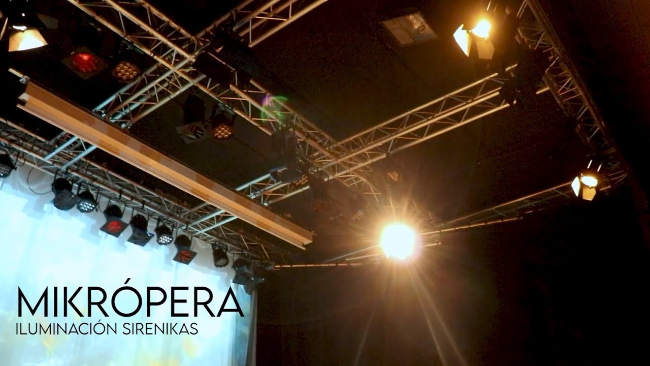 MikrOpera Iluminación Sirenikas. Animación Visual. Ciclo VDJ