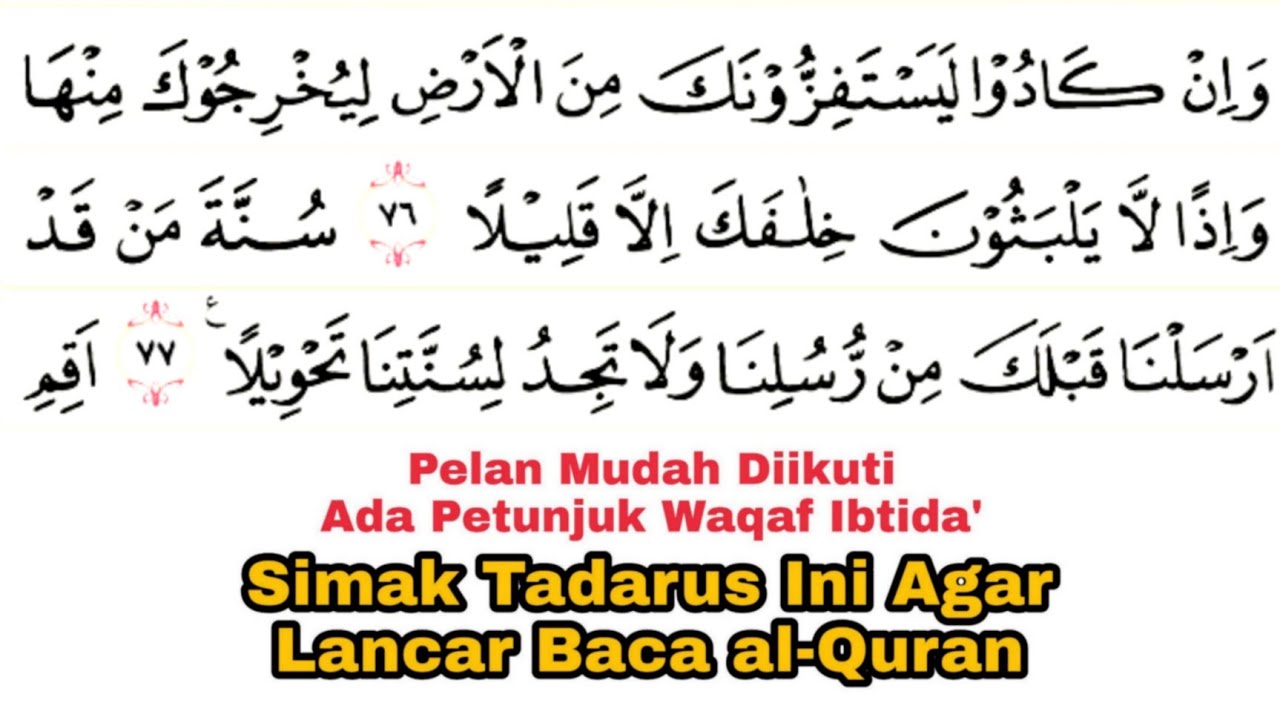 Tadarus Surat al-Isra Ayat 76-111 Ada Tanda Warna Panjang & Dengung Agar Lancar Baca al-Quran